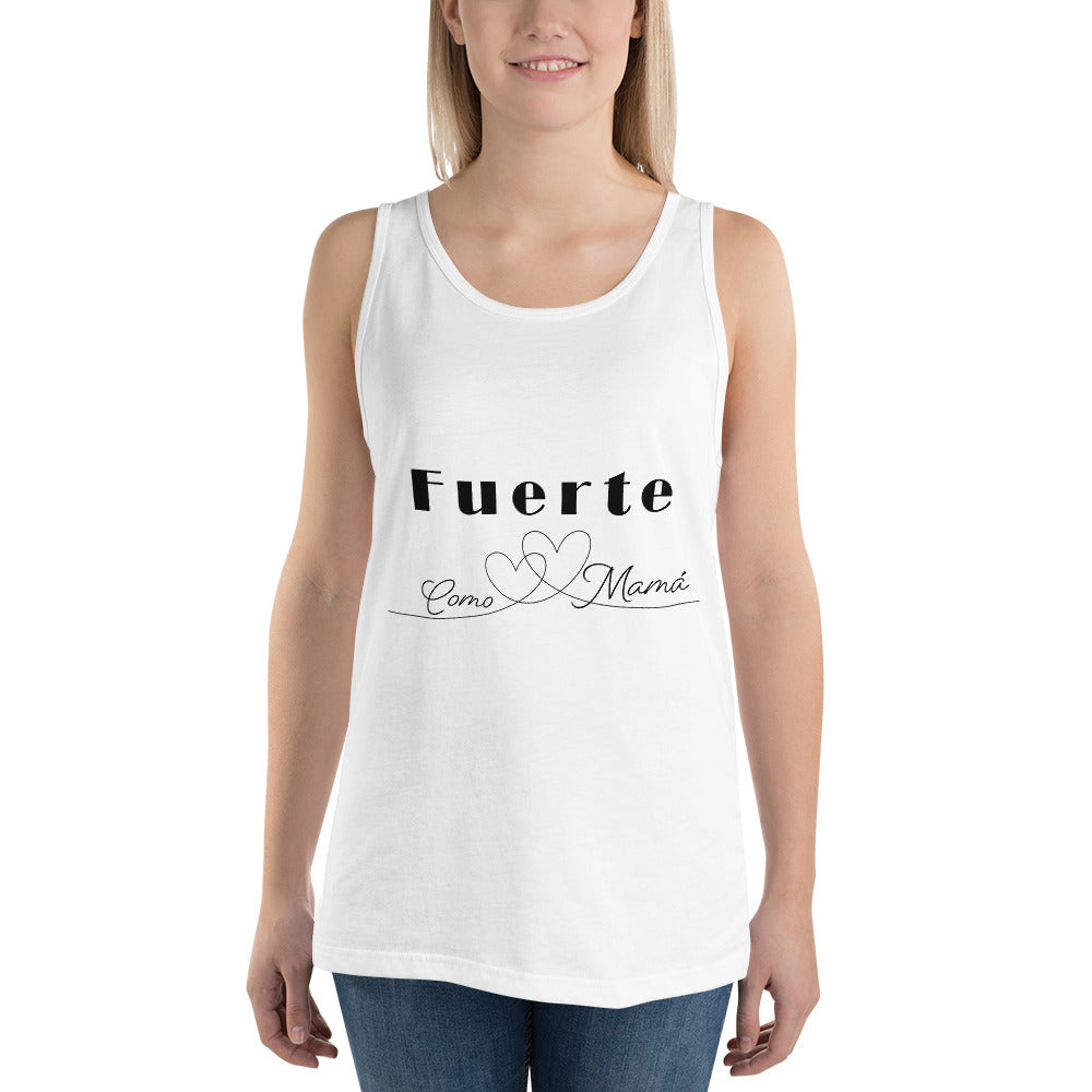 Fuerte como mamá Tank Top Unisex