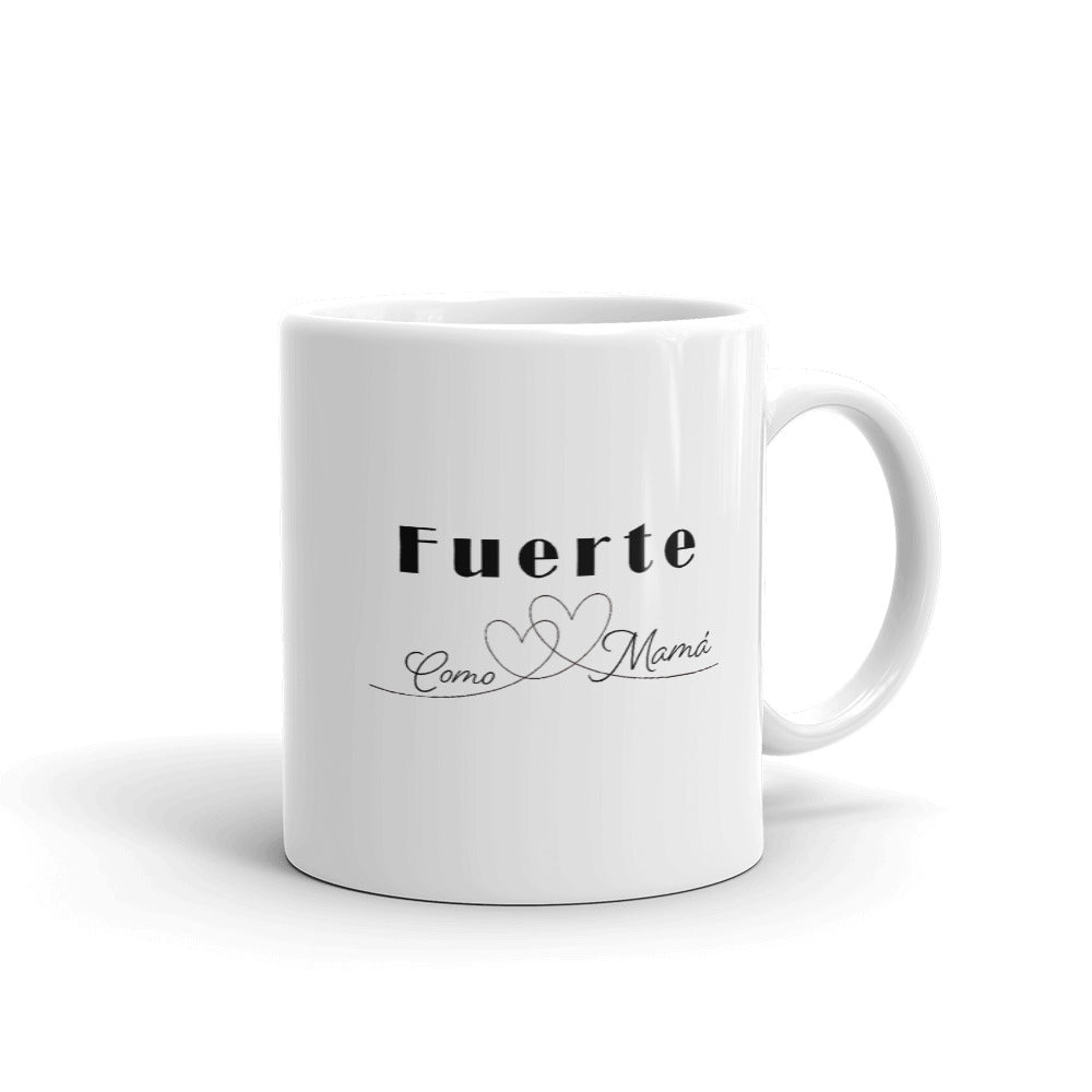 Fuerte como mamá Taza de cerámica