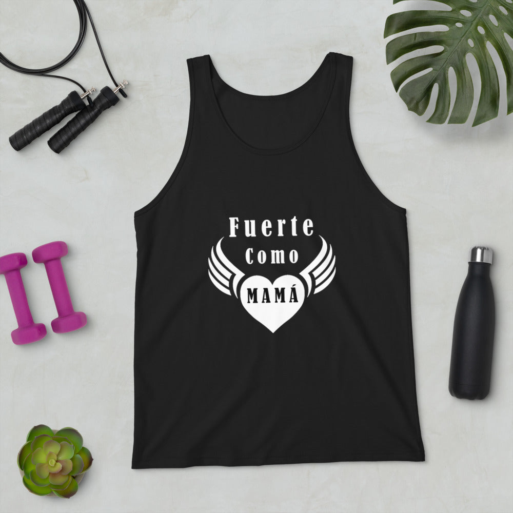 Fuerte como mamá Tank Top Unisex