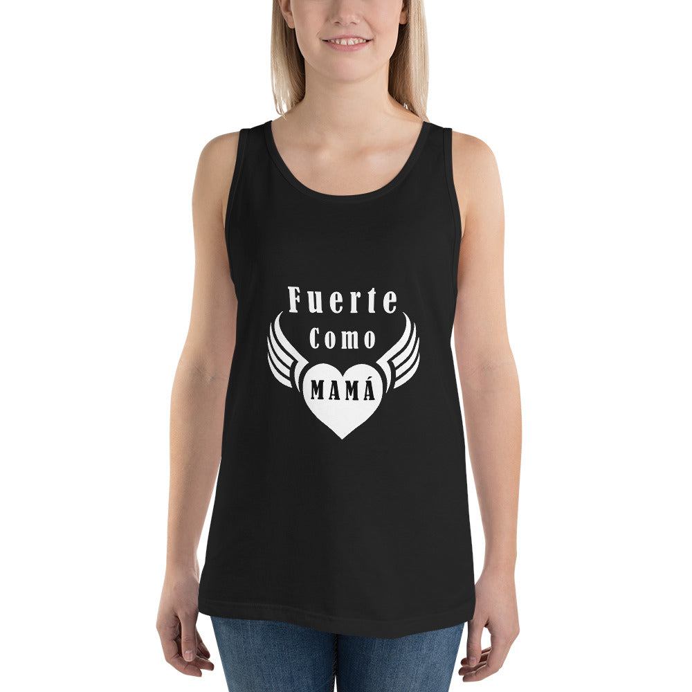 Fuerte como mamá Tank Top Unisex
