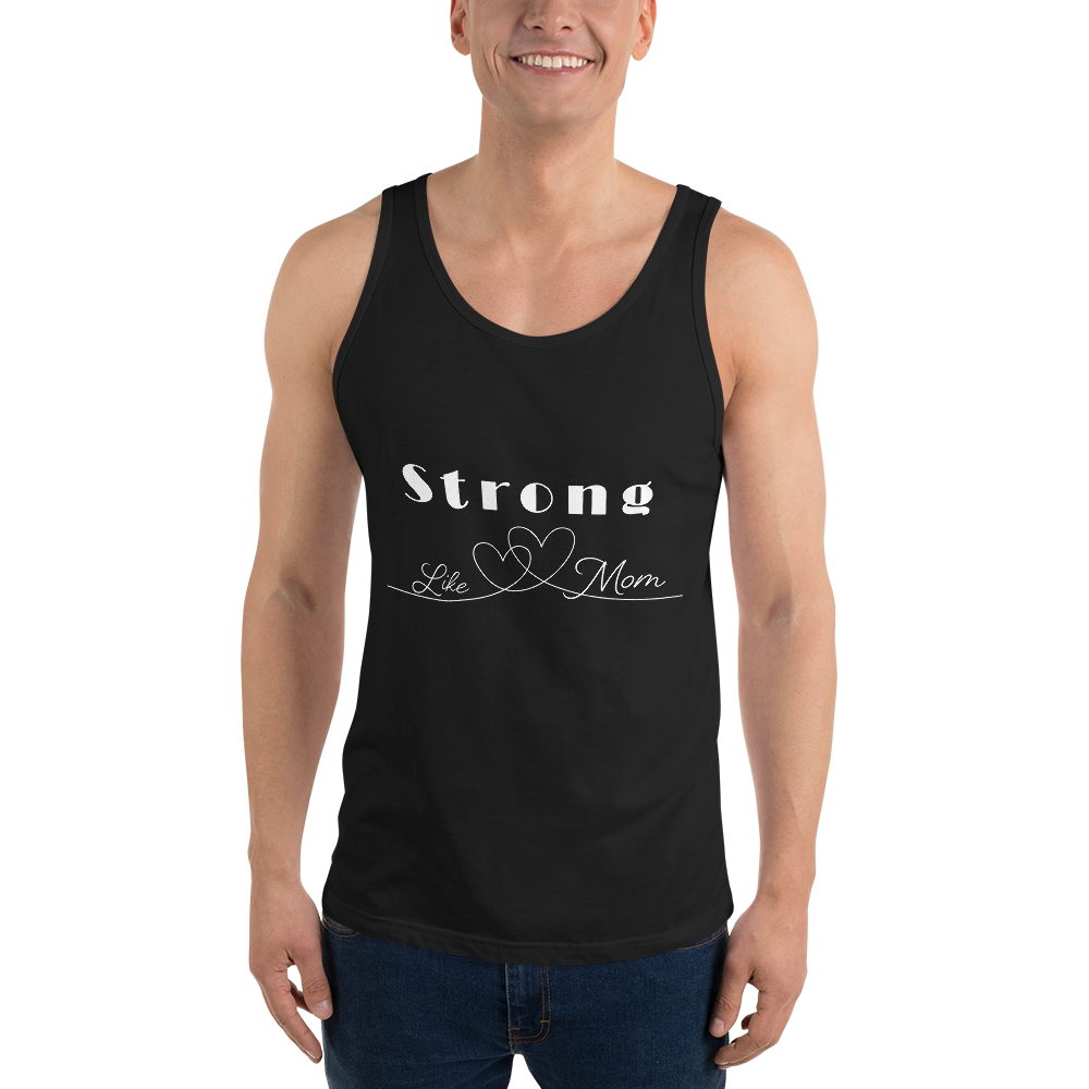 Strong Like Mom Tank Top Unisex