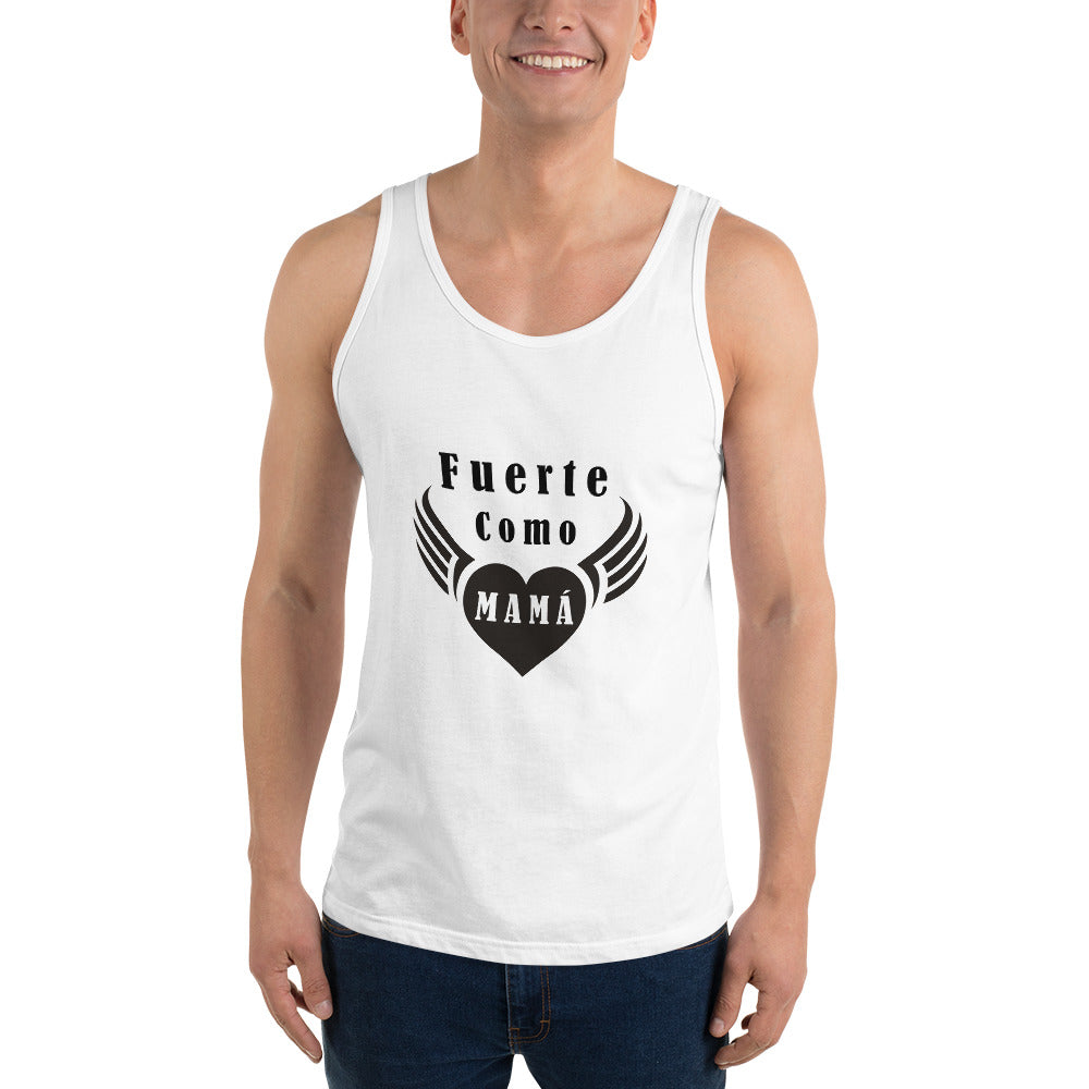 Fuerte como  mamá Tank Top Unisex