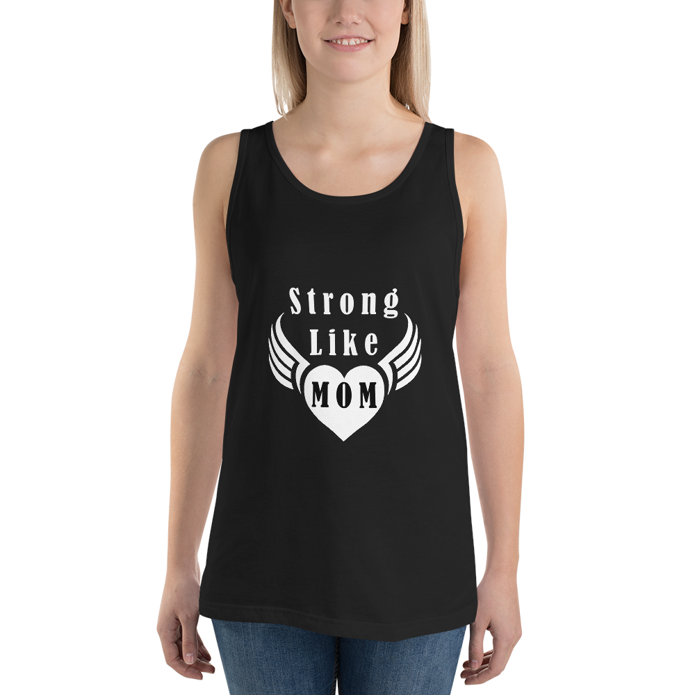 Strong Like Mom Tank Top Unisex