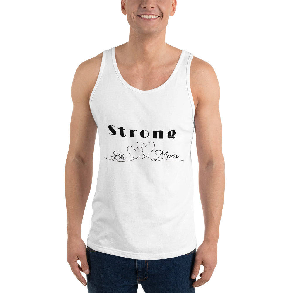 Strong Like Mom Tank Top Unisex