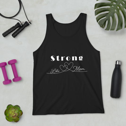 Strong Like Mom Tank Top Unisex