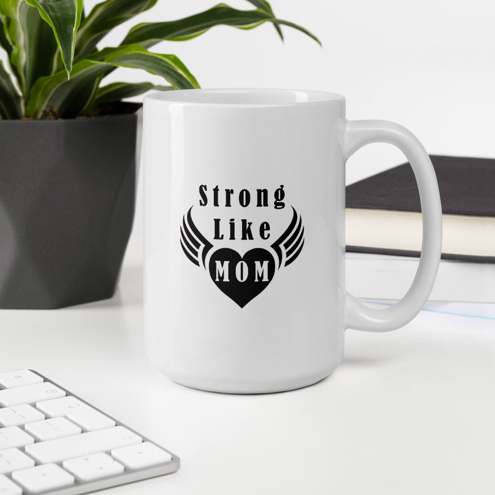 Strong like mom Taza de cerámica