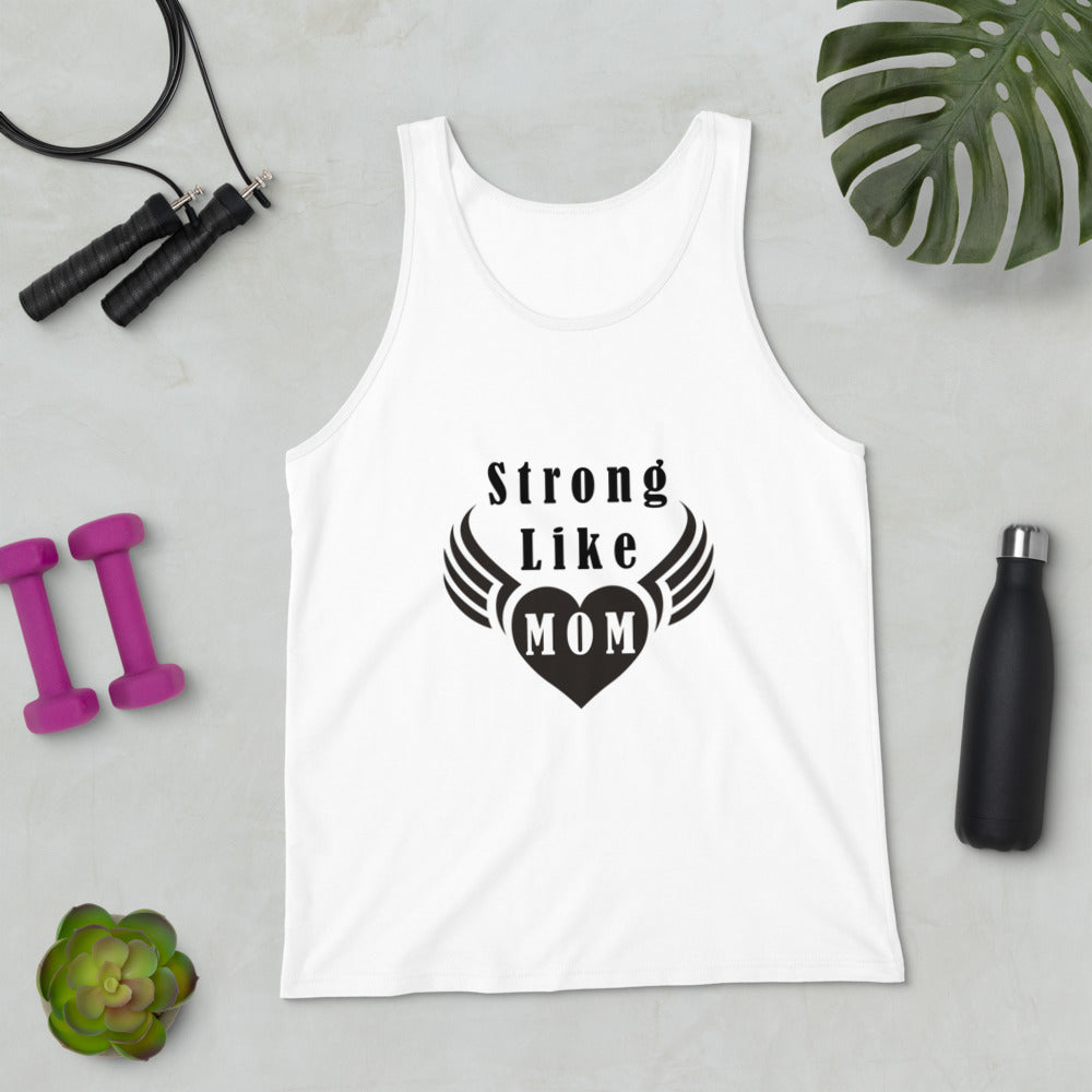 Strong Like Mom Tank Top Unisex