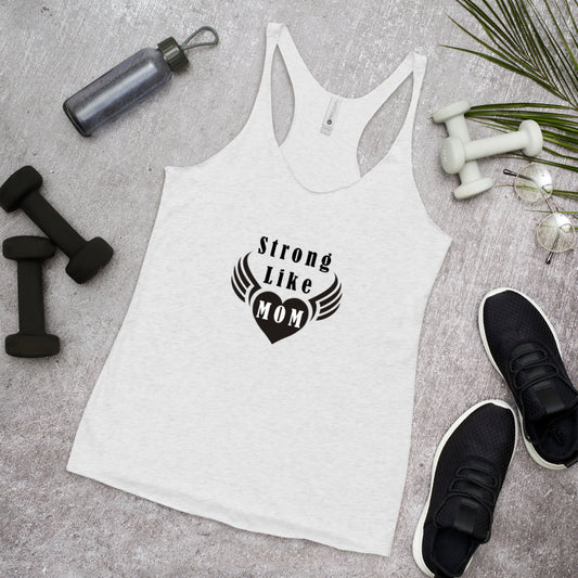 Strong Like Mom Tank Top Racerback de Mujer