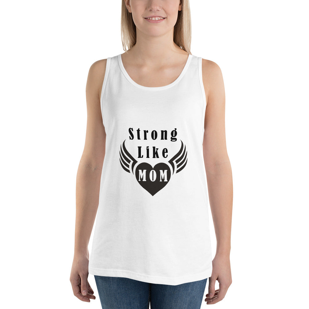 Strong Like Mom Tank Top Unisex